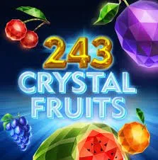 243 Crystal Fruits